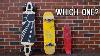 How To Pick A Skateboard Regular Longboard Or Penny Board 2019