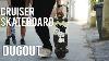 Long Cruiser Skateboard The Dugout