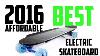Top 5 Best Affordable Electric Skateboards 2016